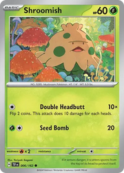 006/162 Shroomish - Reverse Holo - Temporal Forces by Poké Zen DXB on MYNTED