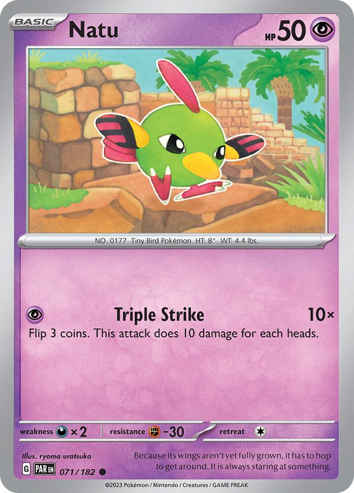 071/182 Natu Normal · Paradox Rift (PAR) by PokeMarsi on MYNTED