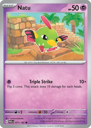 071/182 Natu - Paradox Rift by Poké Zen DXB on MYNTED