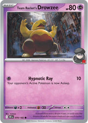 079/182 · Team Rocket's Drowzee · Normal (DRI) by PokeMarsi on MYNTED
