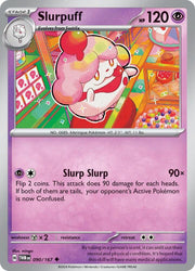 090/167 Slurpuff Normal · Twilight Masquerade (TWM) by PokeMarsi on MYNTED