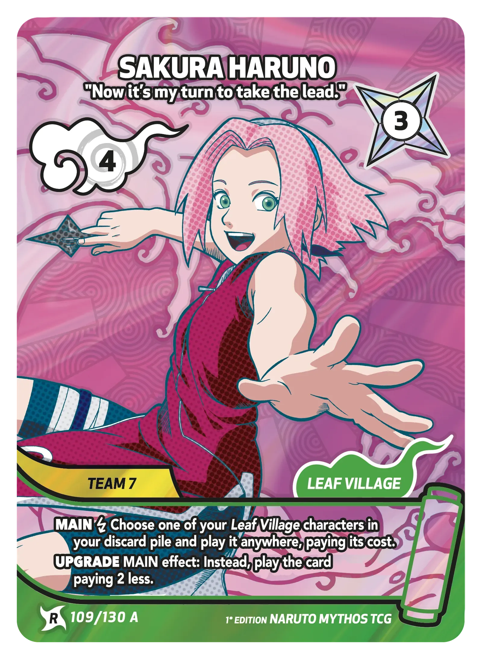 Mythos Naruto Konoha Shido 1st Edition : Sakura Haruno Now it's my turn to take the lead. 109 RARE-ART