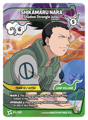 Mythos Naruto Konoha Shido 1st Edition : Shikamaru Nara Shadow Strangle Jutsu 111 RARE