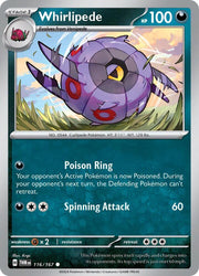 116/167 Whirlipede Normal · Twilight Masquerade (TWM) by PokeMarsi on MYNTED