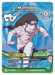 Mythos Naruto Konoha Shido 1st Edition : Neji Hyuga Eight Trigrams Sixty-Four Palms 116 RARE-ART