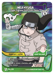 Mythos Naruto Konoha Shido 1st Edition : Neji Hyuga Eight Trigrams Sixty-Four Palms 116 RARE