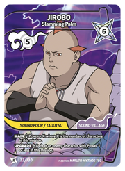 Mythos Naruto Konoha Shido 1st Edition : Jirobo Slamming Palm 122 RARE