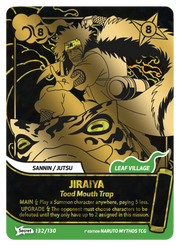 Mythos Naruto Konoha Shido 1st Edition : Jiraiya Toad Mouth Trap 132 SECRET RARE