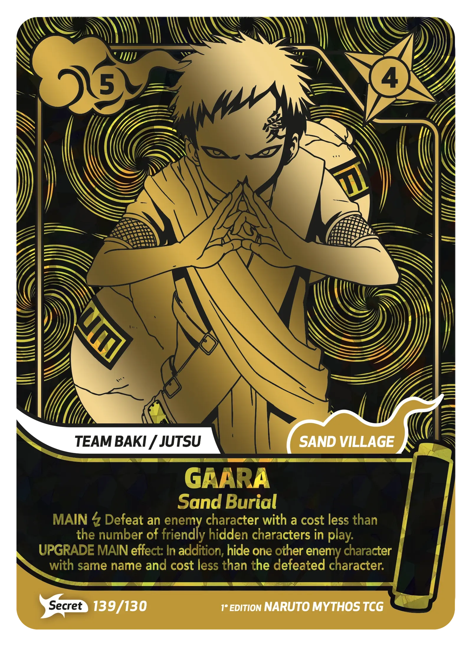 Mythos Naruto Konoha Shido 1st Edition :  Gaara Sand Burial 139 SECRET RARE