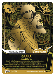 Mythos Naruto Konoha Shido 1st Edition :  Gaara Sand Burial 139 SECRET RARE