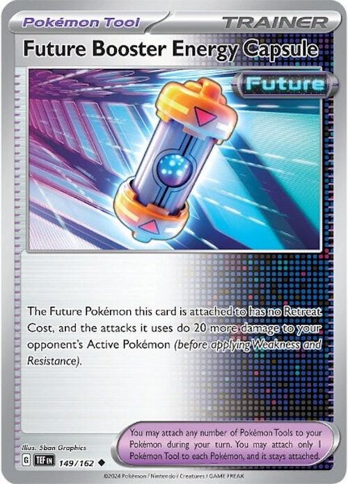 149/162 Future Booster Energy Capsule Trainer Tool Normal · Temporal Forces (TEF) by PokeMarsi on MYNTED