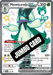 Meowscarada ex  (Jumbo card)