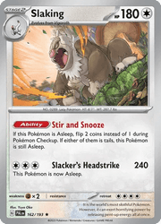 162/193 Slaking - Paldea Evolved by Poké Zen DXB on MYNTED