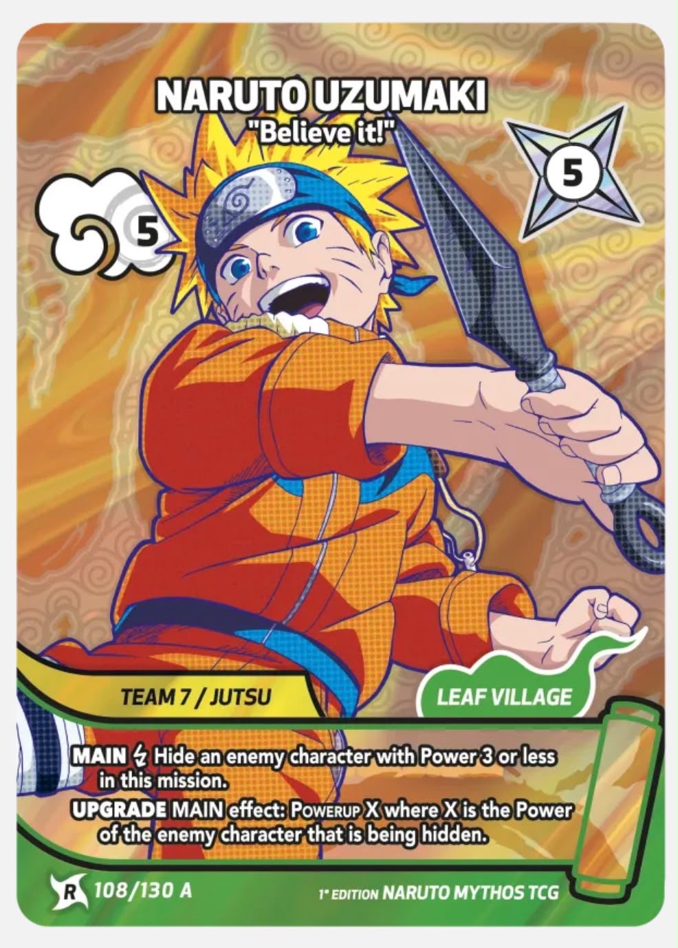Naruto Uzumaki – “Believe it!” Alt Art 108/130 A + Naruto Uzumaki – Genin of the Leaf Village 9/130