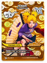 Temari – Wind Scythe Jutsu 121/130 + Temari – “It’s Finished” Alt Art 121/130 A