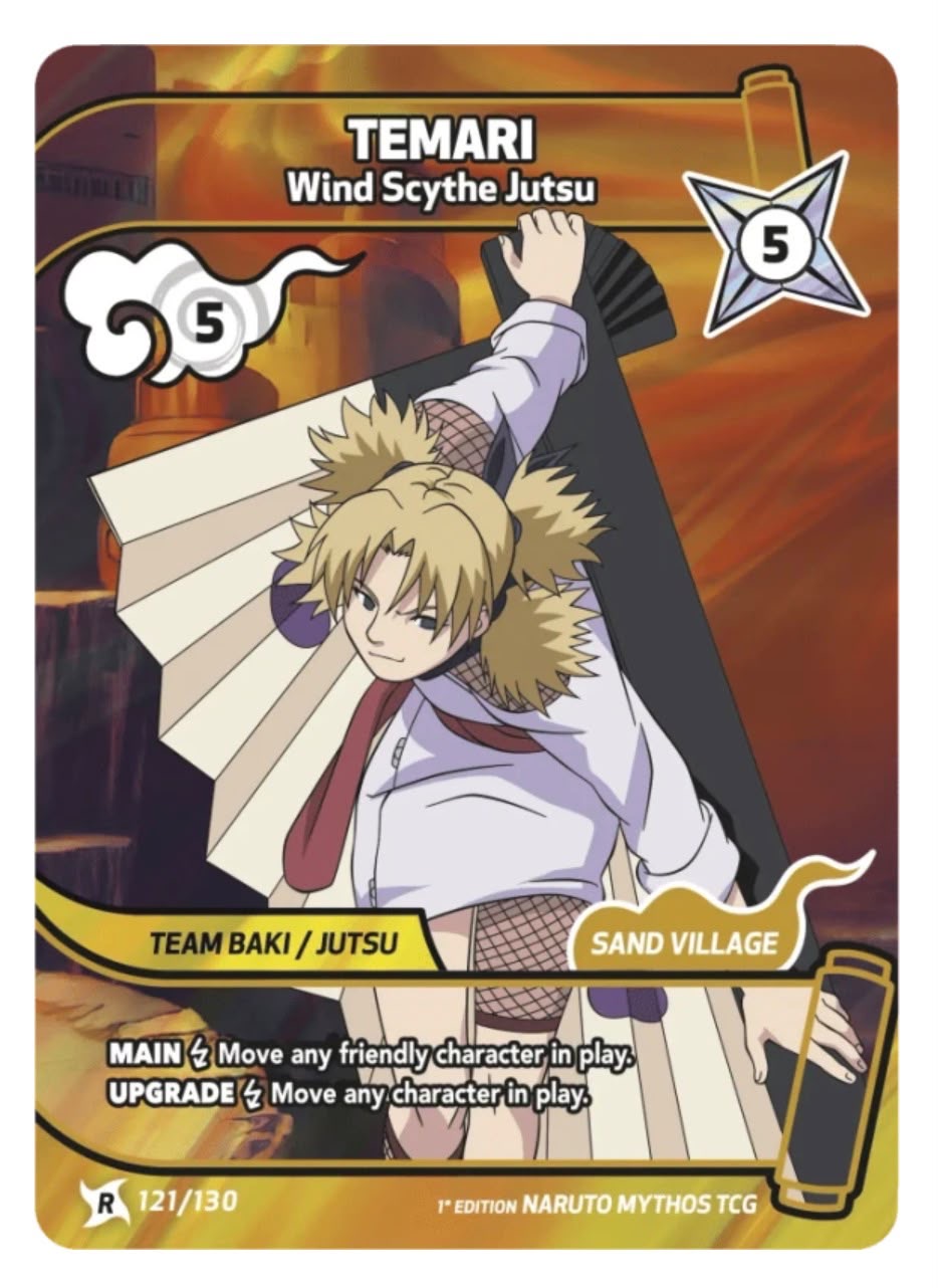 Temari – Wind Scythe Jutsu 121/130 + Temari – “It’s Finished” Alt Art 121/130 A