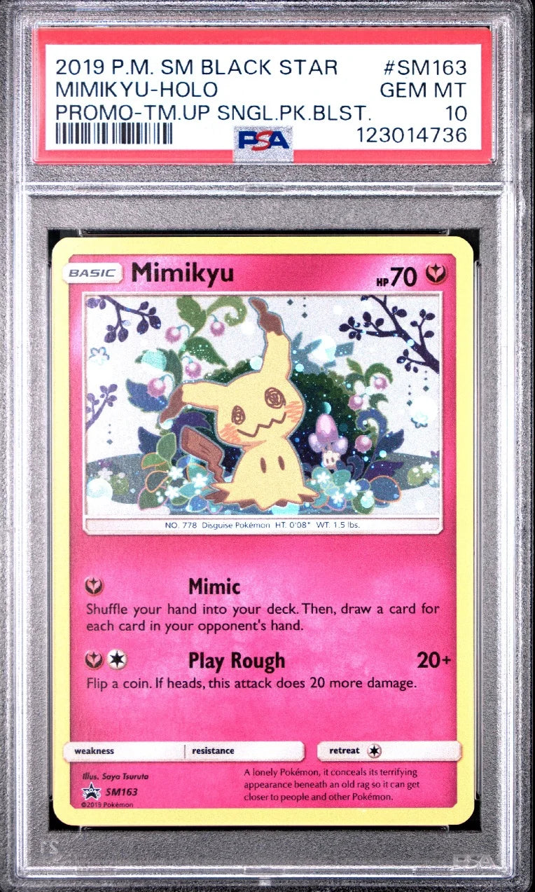 2019 POKEMON SM BLACK STAR PROMO #SM163 MIMIKYU-HOLO PROMO-TM.UP SNGL.PK.BLST. PSA 10