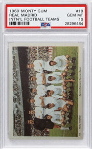 1969 REAL MADRID MONTY GUM INTERNATIONAL FOOTBALL TEAMS #18 INTN'L FOOTBALL TEAMS PSA 10