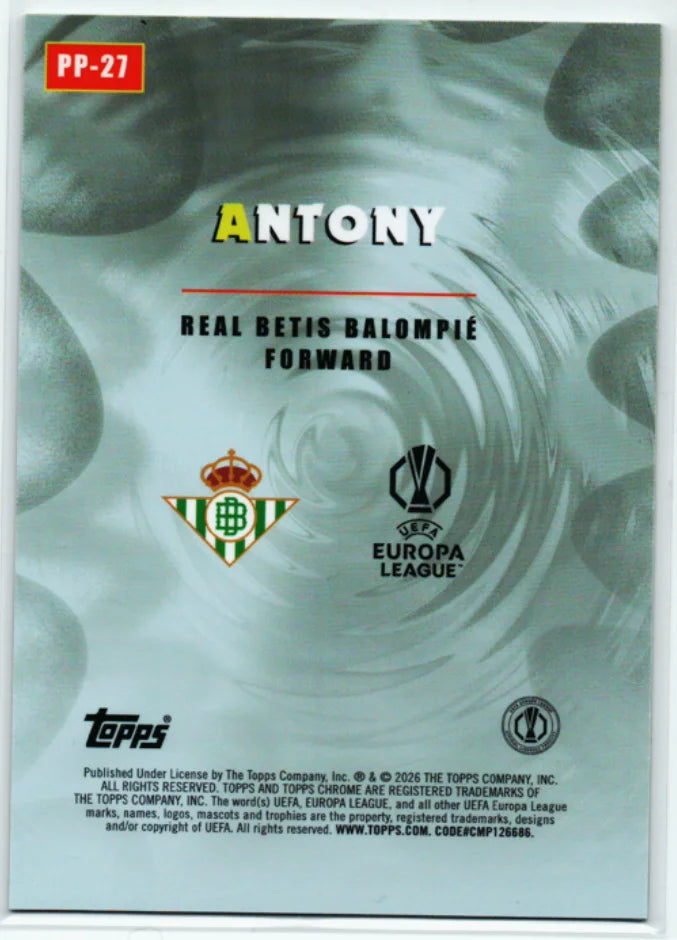 Antony 2025-26 Topps Chrome UEFA Power Players #PP-27 Betis Refractor