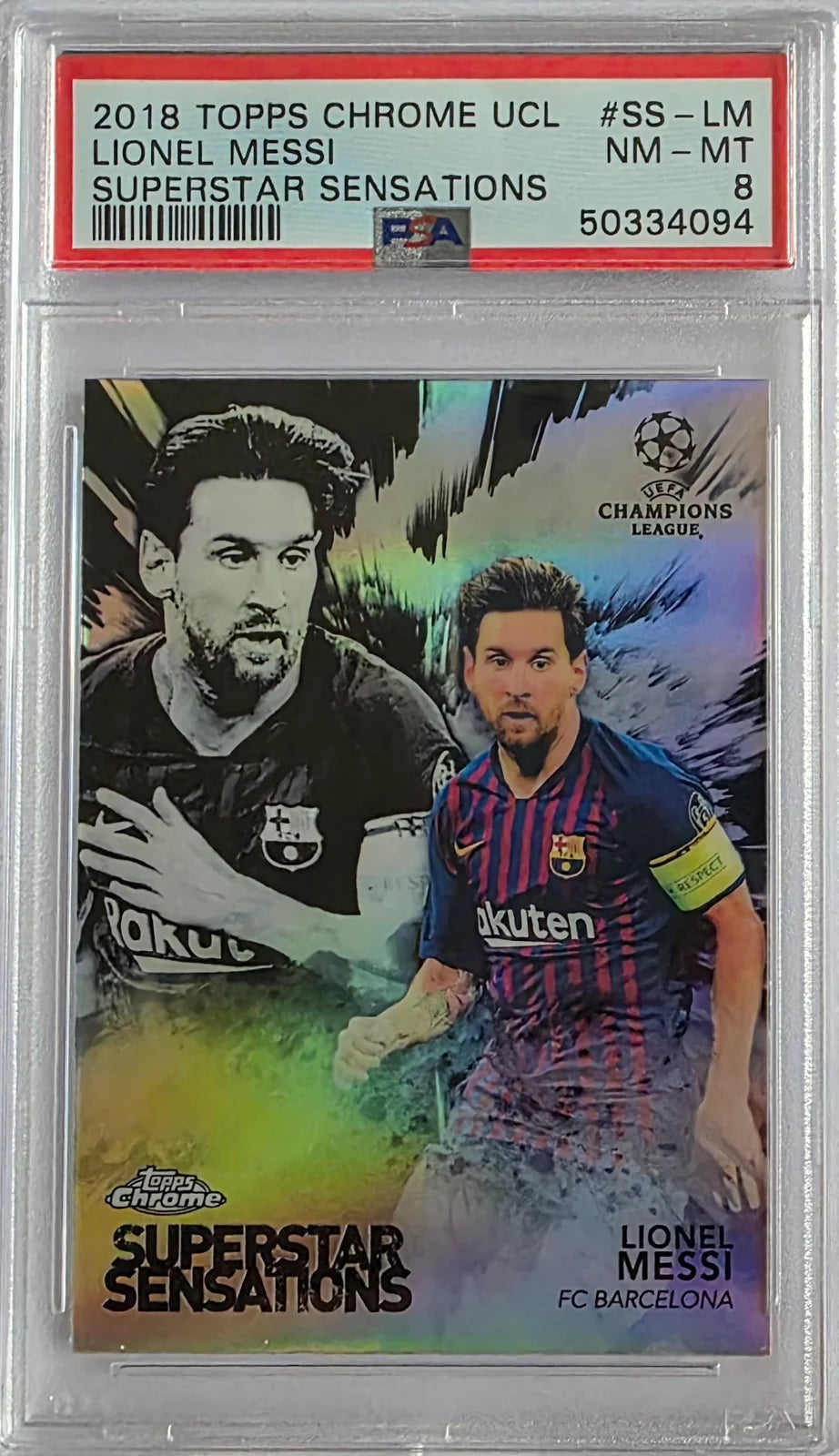 LIONEL MESSI TOPPS CHROME UEFA CHAMPIONS LEAGUE SUPERSTAR SENSATIONS #SS-LM  SUPERSTAR SENSATIONS PSA 8