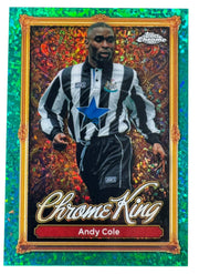 Andy Cole - Chrome King - Newcastle