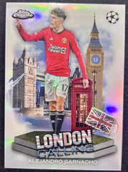 Alejandro Garnacho 2024 Topps Chrome UEFA London Calling