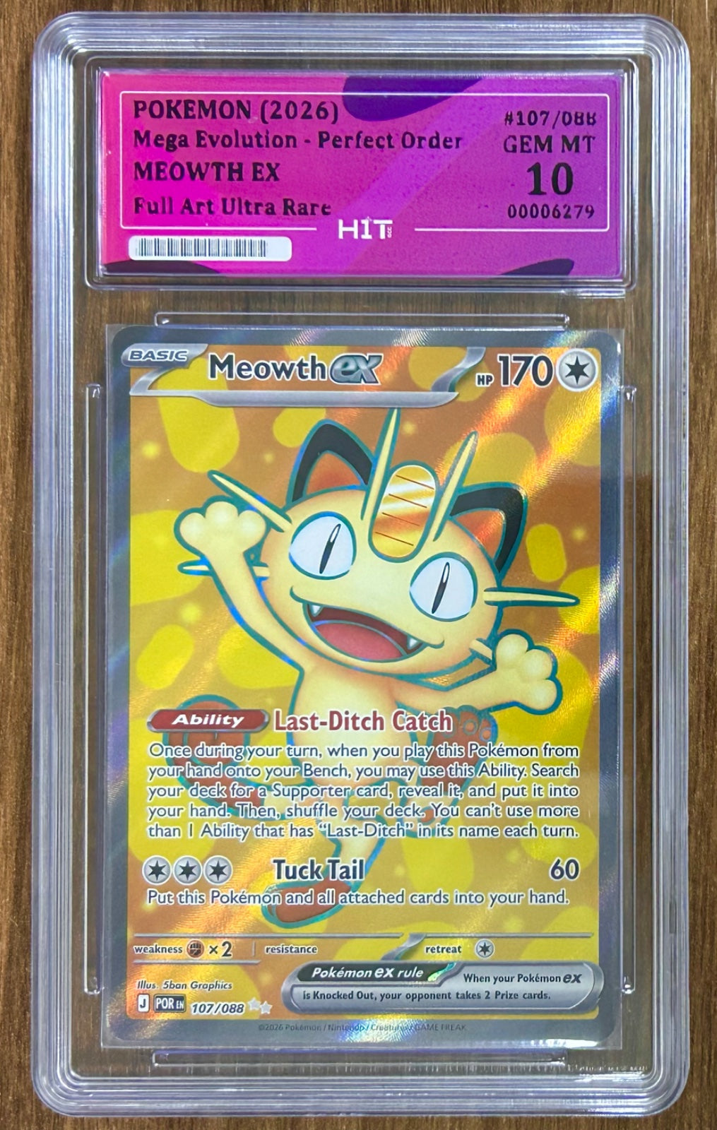 2026 MEOWTH EX - Ultra Rare 107/088 (HIT Grade 10)