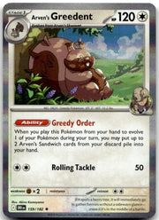 Arven's Greedent 159/182 · Holofoil (Destined Rivals)