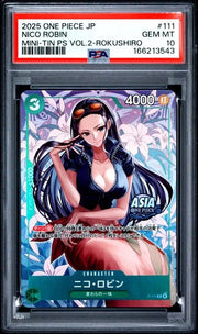PSA 10 - 2025 ONE PIECE JAPANESE MINI-TIN PACK SET VOL.2 #111 NICO ROBIN MINI-TIN PS VOL.2-ROKUSHIRO
