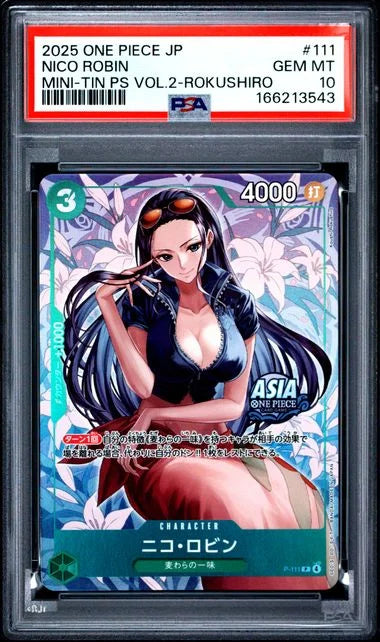 PSA 10 - 2025 ONE PIECE JAPANESE MINI-TIN PACK SET VOL.2 #111 NICO ROBIN MINI-TIN PS VOL.2-ROKUSHIRO