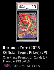 Roronoa Zoro (2025 Official Event Prize) (JP) ST21-015 (One Piece Promotion Cards (JP)) — PSA 10