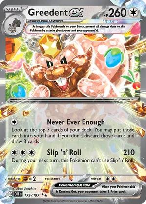 179/197 Greedent ex - Obsidian Flames by Poké Zen DXB on MYNTED