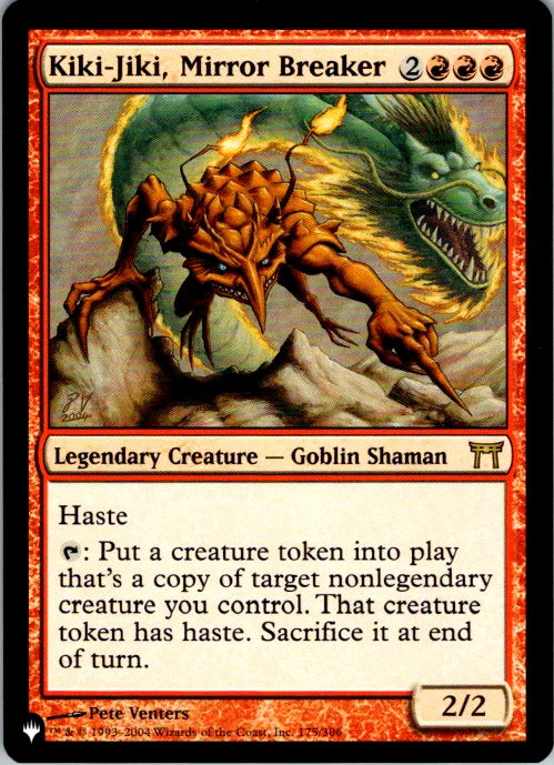 Kiki-Jiki, Mirror Breaker (CHK) 175 (The List)