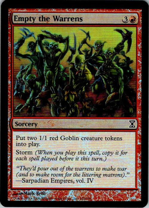 Empty the Warrens 152 · Foil (Time Spiral)