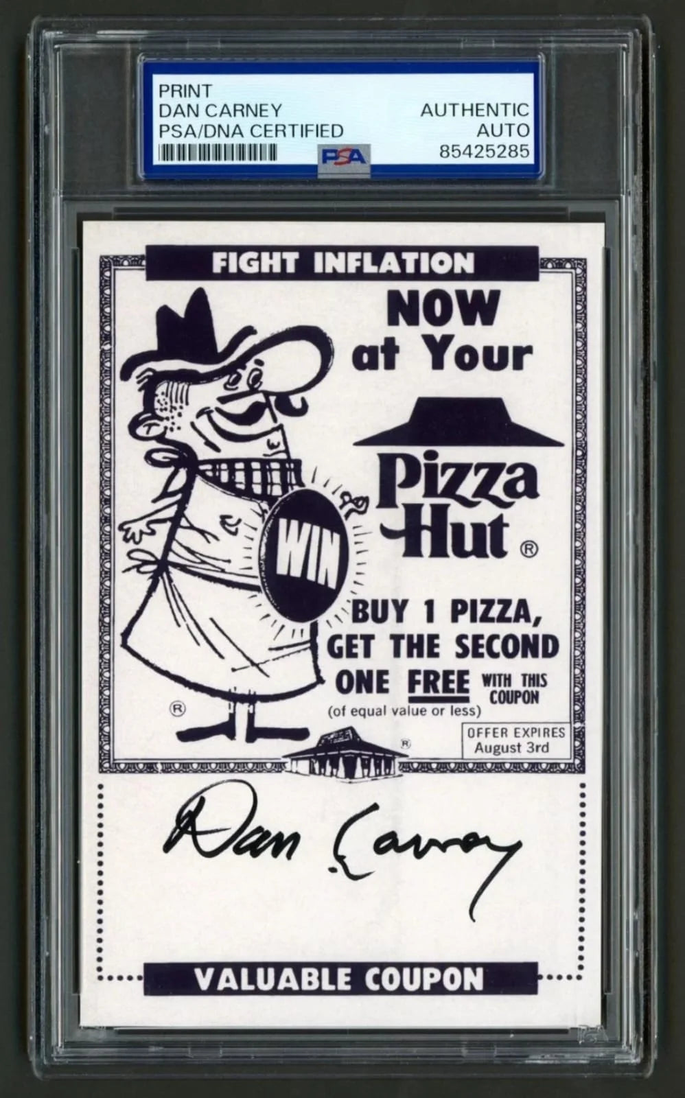 Vintage “Fight Inflation Now” Pizza Hut coupon. Signed by the founder Alan Carney; PSA/DNA authenticated autograph.