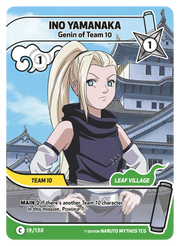 Mythos Naruto Konoha Shido 1st Edition : Ino Yamanaka Genin of Team 10 019C-Holo