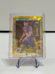 2024 - 25 Topps Chrome Sapphire UCC Pau Cubarsi Refractor Gold /50 by Better Call Sal on MYNTED
