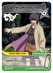 Mythos Naruto Konoha Shido 1st Edition : Anko Mitarashi Striking Shadow Snake 045UC-Holo