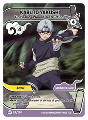 Mythos Naruto Konoha Shido 1st Edition : Kabuto Yakushi Yin Healing Wound Destruction 053UC-Holo