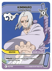 Mythos Naruto Konoha Shido 1st Edition : Kimimaro Camelia Dance 055C-Holo