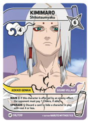 Mythos Naruto Konoha Shido 1st Edition : Kimimaro Shikotsumyaku 056UC-Holo