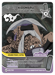 Mythos Naruto Konoha Shido 1st Edition : Kidomaru Spiral Spider Web 060UC-Holo