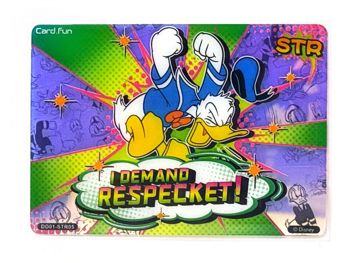 Disney Donald Duck 90th Anniversary - I Demand Respecket! - STR - Card.Fun - DD01 - STR05 by TCGDON on MYNTED