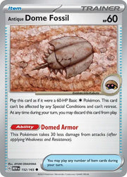 Antique Dome Fossil - 152/165 - Reverse Holofoil
