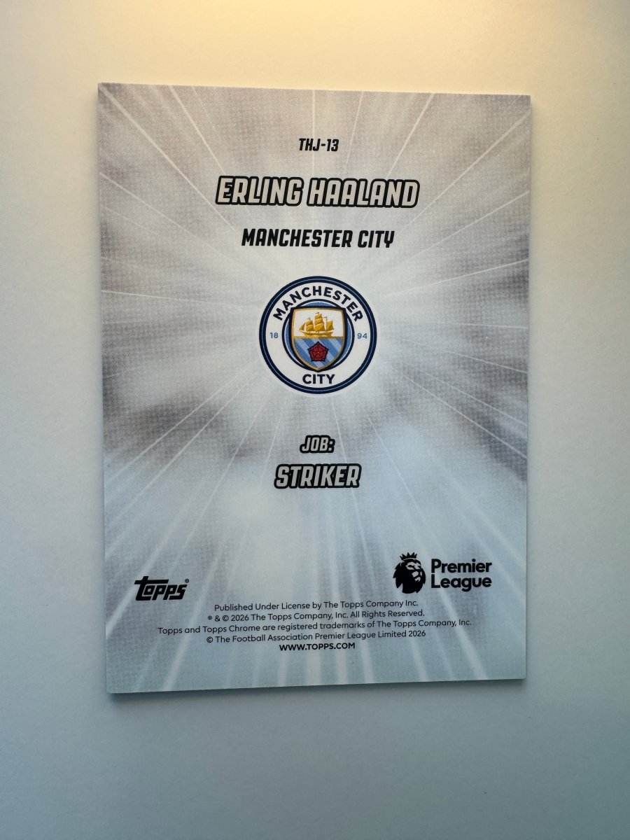 Erling Haaland That's His Job — 2026 Topps Chrome Premier League — Manchester City by KitRoom Cards on MYNTED