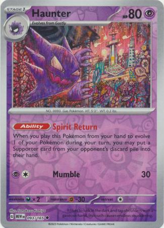 Haunter SV: 151 Uncommon • 093/165 Reverse Holofoil by Shark Pop Culture on MYNTED