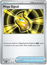 Mega Signal 121/132 Uncommon | Mega Evolution by Worth the XP on MYNTED