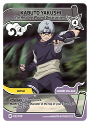 Mythos Naruto Konoha Shido 1st Edition : Kabuto Yakushi Yin Healing Wound Destruction 053UC-Holo by Fabio’s Black Box on MYNTED