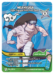 Mythos Naruto Konoha Shido 1st Edition : Neji Hyuga Eight Trigrams Sixty-Four Palms 116 RARE-ART by Fabio’s Black Box on MYNTED