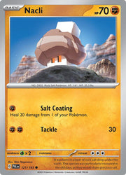 Nacli 121/193 Normal · Paldea Evolved (PAL) by PokeMarsi on MYNTED